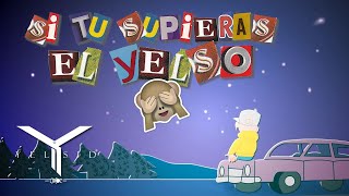 Yelsid  Si Tú Supieras  El Yelso [upl. by Jeuz]