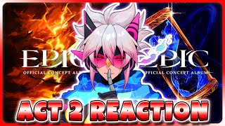 First Time Listening To Epic The Musical Act 2 REACTION [upl. by Candyce]