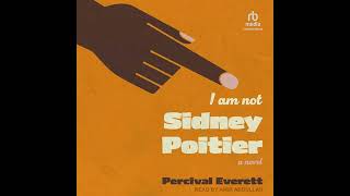 I Am Not Sidney Poitier A Novel [upl. by Nhabois]