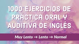 1000 Ejercicios de Práctica Oral y Auditiva de Inglés — ESLEFL [upl. by Kolodgie]