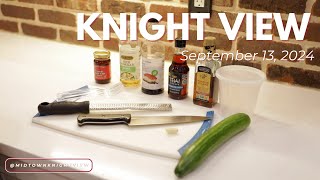 Knight View  September 13 2024 [upl. by Nuahsak219]