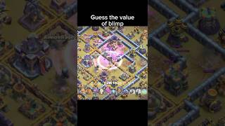 Guess the value of blimp ☠️ short viralvideo blimp clashofclans mobilestrategygame [upl. by Vidda459]