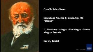 Camille SaintSaens Symphony No 3 in C minor Op 78 quotOrganquot [upl. by Phiona405]