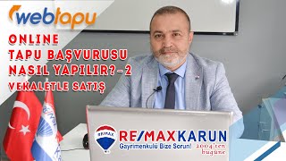 Online Tapu Başvurusu Nasıl Yapılır 2  Vekaletle Satış [upl. by Jaala]