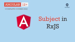 Subjects in RxJS  Observables  Angular 12 [upl. by Arihay]