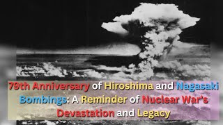 Hiroshima and Nagasaki 79 Years Later Reflecting on the Atomic Bombing and the Call for Disarmament [upl. by Eran935]