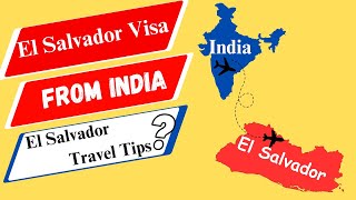 El Salvador Visa El Salvador Visa Kase Lagwye India Se El Salvador Travel Tips [upl. by Xila]