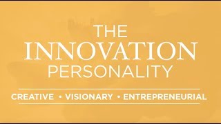 The Innovation Personality Thinks Creatively [upl. by Odnomra]