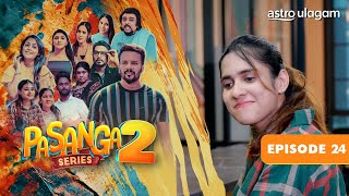 Pasanga 2 I Episode 24 Preview [upl. by Ibba810]