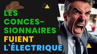 Voiture Électrique Maintenant les Concessionnaires Abandonnent [upl. by Firman]