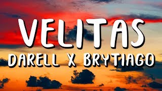 Darell Brytiago  Velitas LetraLyrics [upl. by Tiffy]