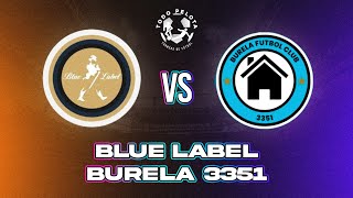 BURELA 3351 VS BLUE LABEL  021124  5ta DIVISIÓN  LIGA MAYORES [upl. by Greenleaf946]