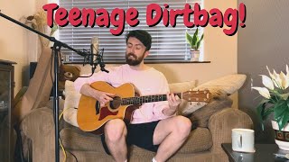 Wheatus  Teenage Dirtbag  Cover [upl. by Kannry]