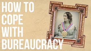 How to Cope With Bureaucracy [upl. by Liddy163]