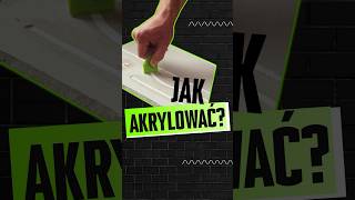 Jak akrylować Poznaj 3 podstawowe kroki wykonczeniowo akryl atlas remont [upl. by Landrum]