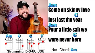 SKINNY LOVE  Bon Iver Ukulele Play Along and Chords [upl. by Ardnu]