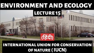 IUCN Explained Red List Objectives amp Role in Indias Conservation  UPSC Environment amp Ecology [upl. by Adieno886]