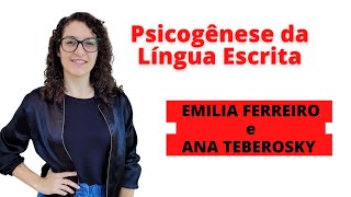 Psicogênese da Língua Escrita Emilia Ferreiro e Ana Teberosky [upl. by Tullius239]