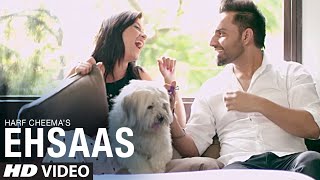 New Punjabi Song  Harf Cheema Ehsaas Full Video  Preet Hundal  Latest Punjabi Song 2016 [upl. by Tsyhtema]