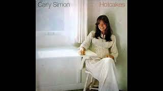 Carly Simon  Hotcakes [upl. by Grissel]