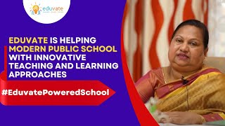 Eduvate is helping Modern Public School with innovative teaching and Learning Approaches [upl. by Anidualc]