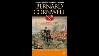 Bernard Cornwell Sharpe 09 Sharpes Gold [upl. by Armat]