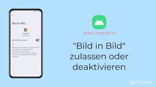 quotBild in Bildquot zulassen oder deaktivieren Android 15 [upl. by Havot504]