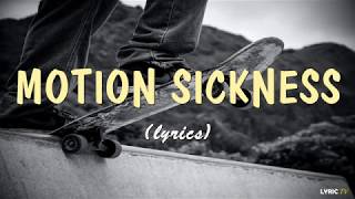 Motion Sickness lyrics  Neck Deep [upl. by Gerstner775]