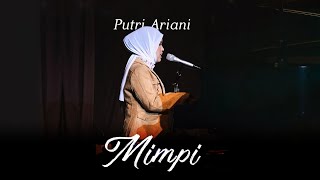 Putri Ariani  Mimpi Official Music Video [upl. by Madelle]