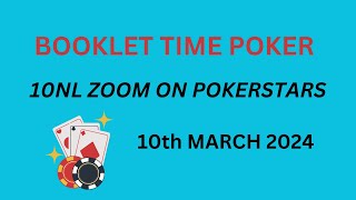 Micro Stakes Poker  10NL Zoom 10th March 2024 [upl. by Areis]