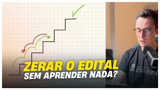 Adianta ZERAR O EDITAL do concurso sem ter aprendido as matérias [upl. by Nesnah]