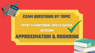 Approximation and Rounding Exam Questions Revise for your Entry 3 Functional Skills Maths Exam 🎯⏰️ [upl. by Kone998]