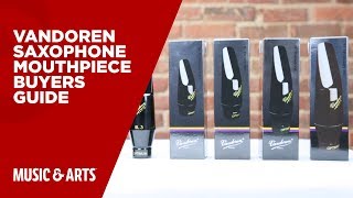 Vandoren Saxophone Mouthpiece Buyers Guide [upl. by Liborio249]