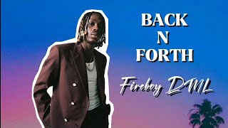 Fireboy DML  Back N Forth Lyrics ft Lagbaja [upl. by Franni]