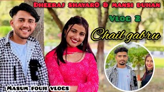 BEHIND THE SCENES  Chail gabru song vlog 2 Dheeraj shayar0 Mansi duhan sherni masumfouji [upl. by Goldy]