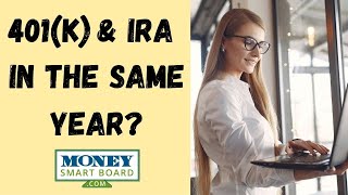 Can You Contribute To An IRA and 401k In The Same Year [upl. by Vyky]