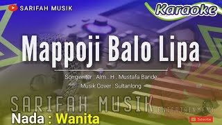 MAPPOJI BALO LIPA  KARAOKE  CIPT  H  MUSTAFA BANDE  NADA WANITA playlist karaokelagubugis [upl. by Fesoj]