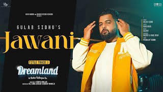 Chouka Naal Ghumdi Jawani 2 Nall Ghumdi Ya Sahh  Gulab Sidhu  Latest Punjabi song [upl. by Lindsey]