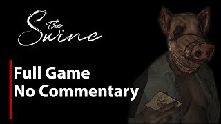 The Swine  Full Game  No Commentary [upl. by Mathia426]