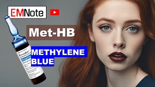 Methemoglobinemia and Methylene Blue [upl. by Nrehtak]