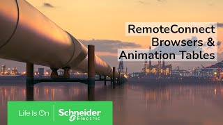 RemoteConnect EaseofUse – Browsers and Animation  Schneider Electric Support [upl. by Knowles34]