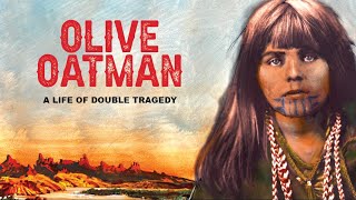 Olive Oatman A Life of Double Tragedy [upl. by Aikit]