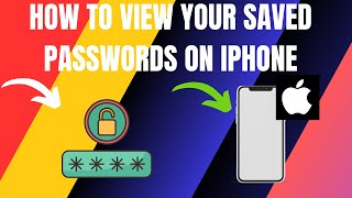 How to View Your Saved Passwords on iPhone 2024 [upl. by Liane]