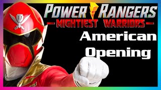 Power Rangers Mightiest Warriors Opening V1 Super Sentai Strongest Battle Adaptation  FanMade [upl. by Troc]