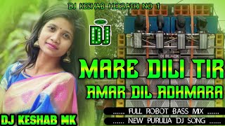 New Purulia Dj Song 2024 ⏩  Mare Dili Tir Amar Dil Adhmara  Dj Keshab Hetbatri [upl. by Anuahsat460]