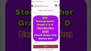 SSC Stenographer Grade C amp D Examination 2024 Check Exam City  Status sscexam sscstenographer [upl. by Caro68]