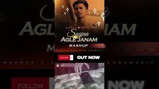 SAAJNA X AGLE JANAM MASHUP Mitraz  Rishi Roy  Auramuzic mitraz mashup newsong [upl. by Nnayelhsa470]