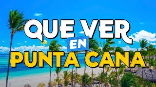 🧳️ TOP 10 Que Ver en Punta Cana ✈️ Guía Turística Que Hacer en Punta Cana [upl. by Ennaul502]