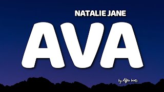 Natalie Jane  AVA Lyrics who the fck is ava [upl. by Dedrick]