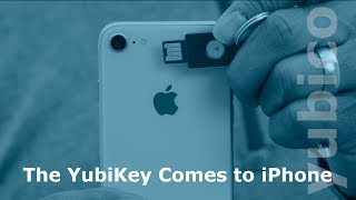 The YubiKey Comes to iPhone [upl. by Debra]